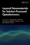 Layered Nanomaterials for Solution-Processed Optoelectronics by Manjeet Singh, Ashish Kumar Singh, Balaram Pani, 9781032834702