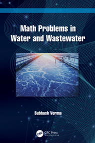 Math Problems in Water and Wastewater by Subhash Verma, 9781032743288