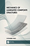 Mechanics of Laminated Composite Structures by Chyanbin Hwu, 9781032746951