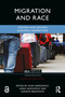 Migration and Race (Central and Eastern European Perspectives) by Kasia Narkowicz, Anna Gawlewicz, Konrad Pędziwiatr, 9781032518176