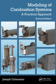 Modeling of Combustion Systems (A Practical Approach) by Joseph Colannino, 9781032771243