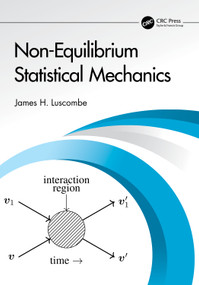 Non-Equilibrium Statistical Mechanics by James H. Luscombe, 9781032843421