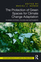The Protection of Green Spaces for Climate Change Adaptation (Planning Systems, Policies and Instruments) by Maciej J Nowak, 9781032645384