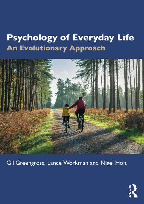 Psychology of Everyday Life (An Evolutionary Approach) by Gil Greengross, Lance Workman, Nigel Holt, 9781032233185