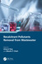 Recalcitrant Pollutants Removal from Wastewater by Izharul Haq, Maulin P. Shah, 9781032436173