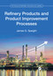 Refinery Products and Product Improvement Processes by James G. Speight, 9781032033167