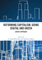 Reforming Capitalism, Going Digital and Green (Japan's Approach) by D. Hugh Whittaker, Yoshifumi Nakata, 9781032986173
