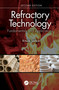 Refractory Technology (Fundamentals and Applications) by Ritwik Sarkar, 9781032131412