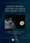 Remote Sensing and Digital Image Processing with R by Marcelo de Carvalho Alves, Luciana Sanches, 9781032359823