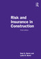 Risk and Insurance in Construction by Nael G. Bunni, 9781032119861