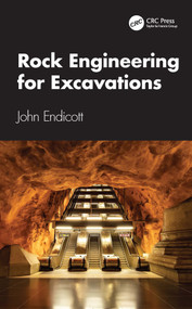 Rock Engineering for Excavations by John Endicott, 9781032559049