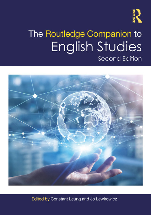 The Routledge Companion to English Studies by Constant Leung, Jo Lewkowicz, 9781032117317