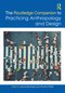 The Routledge Companion to Practicing Anthropology and Design by Jenessa Mae Spears, Christine Z Miller, 9781032374178