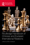 Routledge Handbook of Chinese and Eurasian International Relations by Mher Sahakyan, 9781032573786