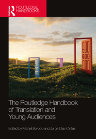 The Routledge Handbook of Translation and Young Audiences by Michał Borodo, Jorge Díaz-Cintas, 9781032270647