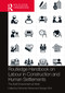 Routledge Handbook on Labour in Construction and Human Settlements (The Built Environment at Work) by Edmundo Werna, George Ofori, 9781032202082