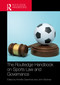 The Routledge Handbook on Sports Law and Governance by Annette Greenhow, John Wolohan, 9781032603803
