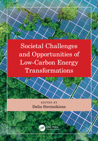 Societal Challenges and Opportunities of Low-Carbon Energy Transformations by Dalia Streimikiene, 9781003517498
