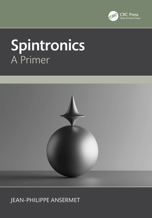 Spintronics (A Primer) by Jean-Philippe Ansermet, 9781032440224