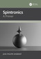 Spintronics (A Primer) by Jean-Philippe Ansermet, 9781032440224