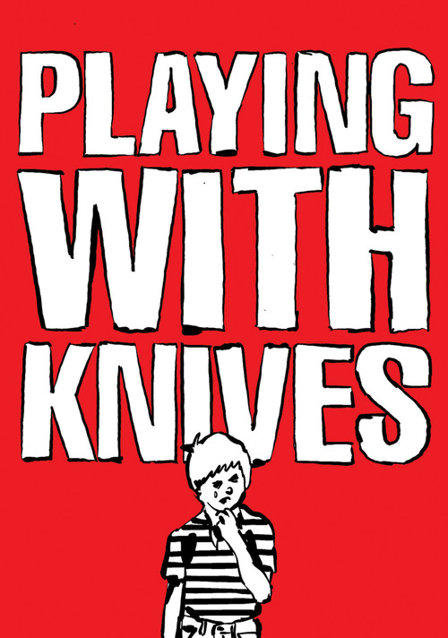 Playing With Knives (A Fictionalized Serial Killer Memoir) by Edwin Burdis, 9781990521591