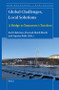 Global Challenges, Local Solutions (A Bridge to Tomorrow's Teachers) by Karl Christian Alvestad, Heidi Biseth, Supriya Baily, 9789004717367