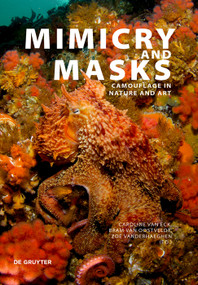 Mimicry and Masks (Camouflage in Nature and Art) by Caroline van Eck, Bram van Oostveldt, Zoë Vanderhaeghen, 9783689241247