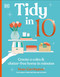 Tidy in 10 (Create an Organized & Happy Home in Minutes) by Iwan Carrington, 9780241838471