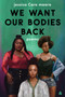 We Want Our Bodies Back (Poems) by jessica Care moore, 9780062955289