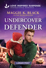 Undercover Defender by Maggie K. Black, 9781335400826