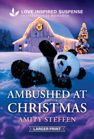 Ambushed at Christmas by Amity Steffen, 9781335400857