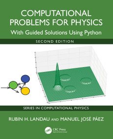 Computational Problems for Physics (With Guided Solutions Using Python) by Rubin H. Landau, Manuel José Páez, 9781041191780
