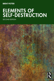 Elements of Self-Destruction by Brent Potter, 9781041246350