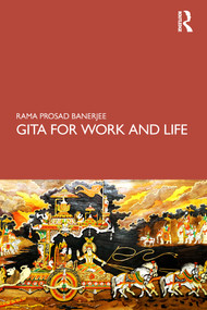 Gita for Work and Life by Rama Prosad Banerjee, 9781041091066