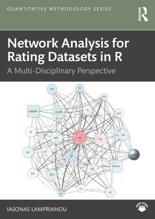 Network Analysis for Rating Datasets in R (A Multi-Disciplinary Perspective) by Iasonas Lamprianou, 9781041011699