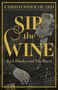 Sip the Wine (Rick Danko and The Band) by Christopher Heard, 9781459755581