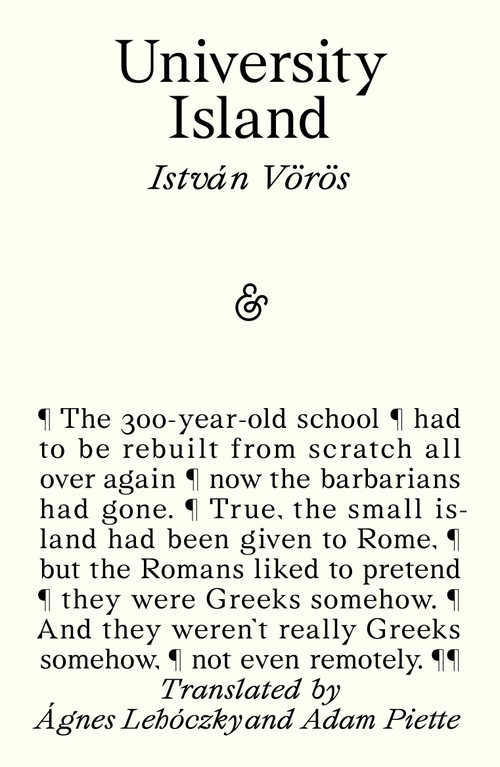 University Island by István Vörös, Ágnes Lehóczky, Adam Piette, 9781916751811