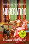 Moderation (A Novel) by Elaine Castillo, 9780593489680