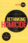 Rethinking Homicide (The Constitutional Case for Reform) by Colton Fehr, 9780228027751
