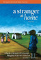 A Stranger At Home (A True Story) by Christy Jordan-Fenton, Margaret Pokiak-Fenton, Liz Amini-Holmes, 9781554513628