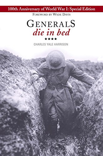 Generals Die in Bed by Charles Yale Harrison, 9781554510740