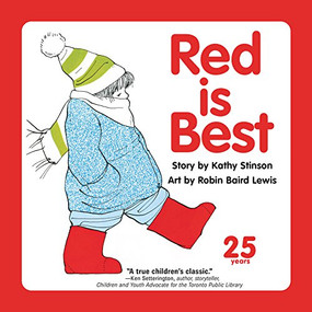 Red is Best (25th Anniversary Edition) by Kathy Stinson, Robin Baird Lewis, 9781554510528