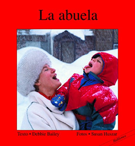 La abuela (Spanish Edition) by Debbie Bailey, Susan Huszar, 9781550377064