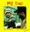 My Dad by Debbie Bailey, Susan Huszar, 9781550371642