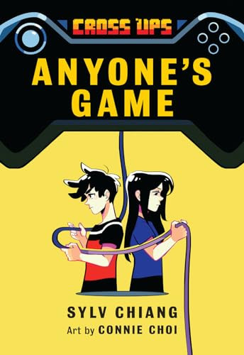 Anyone's Game (Cross Ups, Book 2) by Sylv Chiang, Connie Choi, 9781773210476