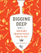 Digging Deep (How Science Unearths Puzzles from the Past) by Laura Scandiffio, 9781773212395