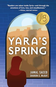 Yara's Spring by Sharon McKay, Jamal Saeed, 9781773214405
