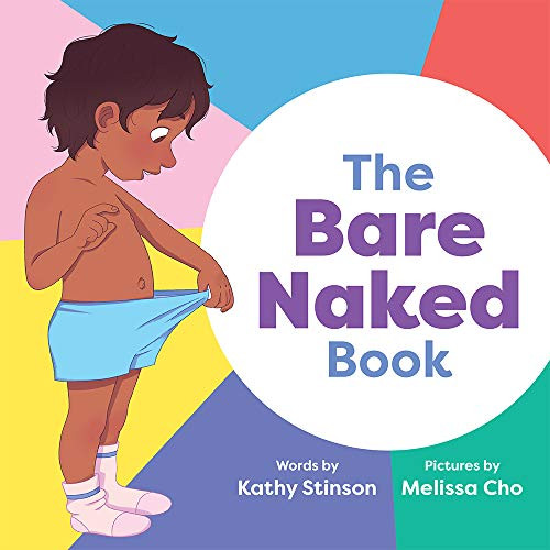 The Bare Naked Book by Kathy Stinson, Melissa Cho, 9781773214726
