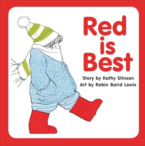 Red is Best by Kathy Stinson, Robin Baird Lewis, 9781554510511