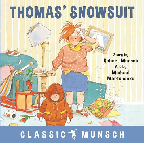 Thomas' Snowsuit by Robert Munsch, Michael Martchenko, 9781773210384